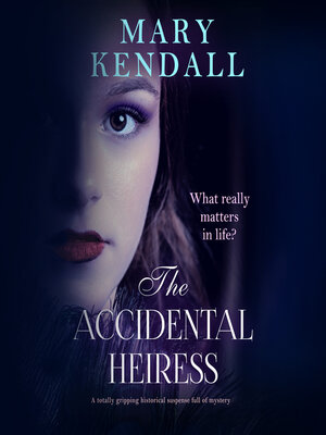 cover image of The Accidental Heiress